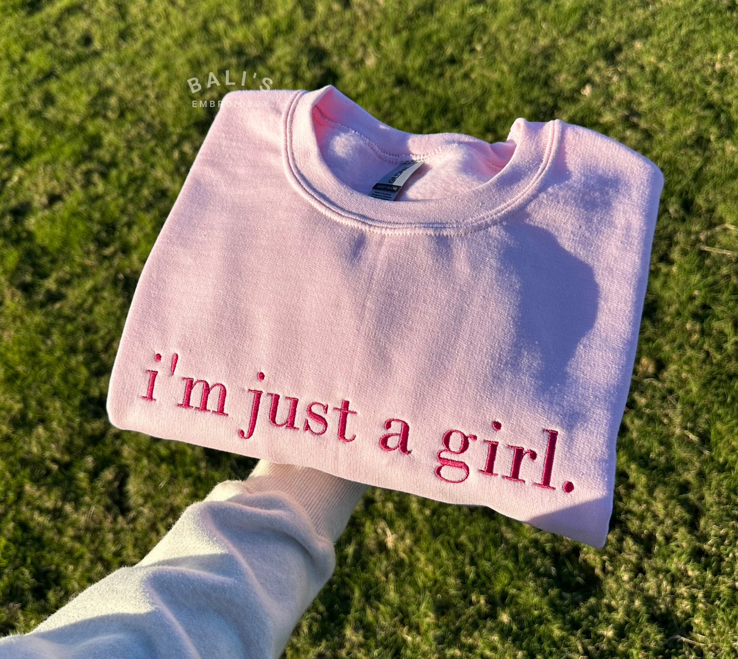 I'm just a girl Embroidered Sweatshirt