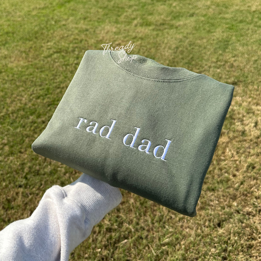 Rad Dad Embroidered Sweatshirt