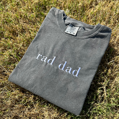 Rad Dad Embroidered Tee