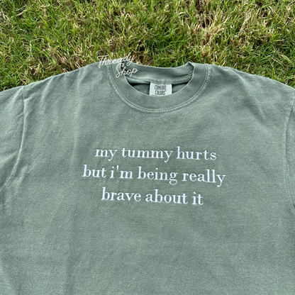 My tummy hurst but Embroidered Tee